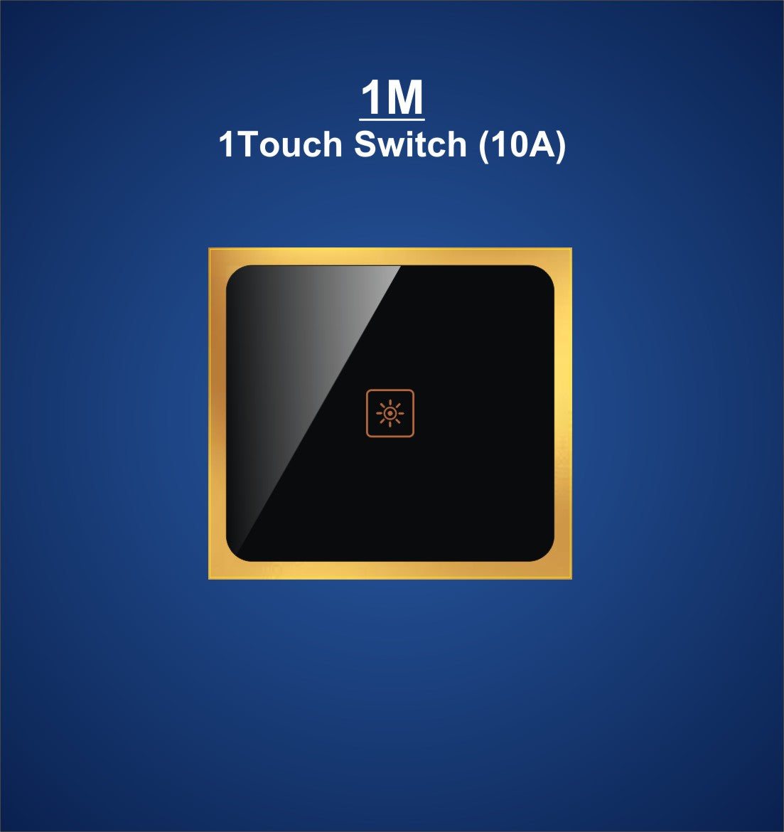 1M Plate With 1 Touch Switch