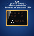 12M Plate with 4 Light Switch (10A), 1 Fan with regulator, 1 Socket (6A) & 4 Only Touch Switch (10A)
