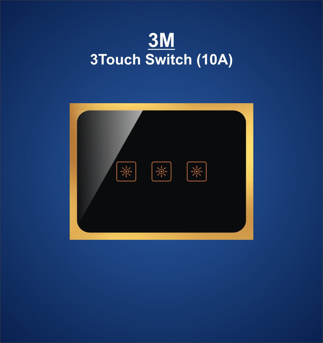 3M Plate with 3 Touch Switch