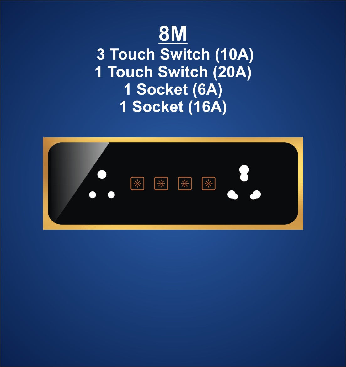 8M Plate with 1 Sockt (6A), 1 Socket (16A) , 1 Switch (20A) & 3 Switch (10A)